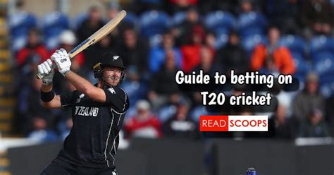 Strategic Guide to T20 Betting: Hit Sixes With Your Cricket .